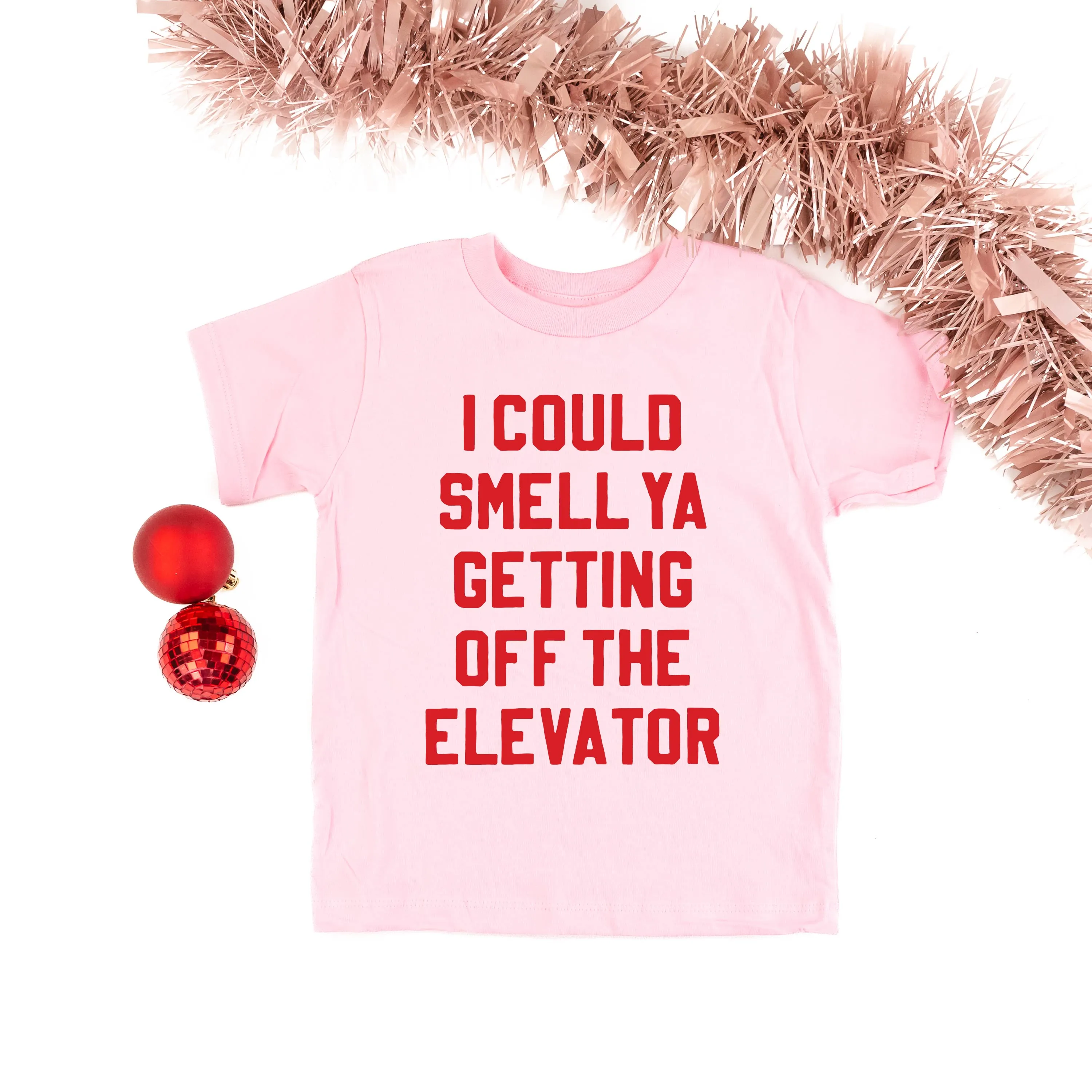 I Could Smell Ya Getting Off The Elevator - Child Tee