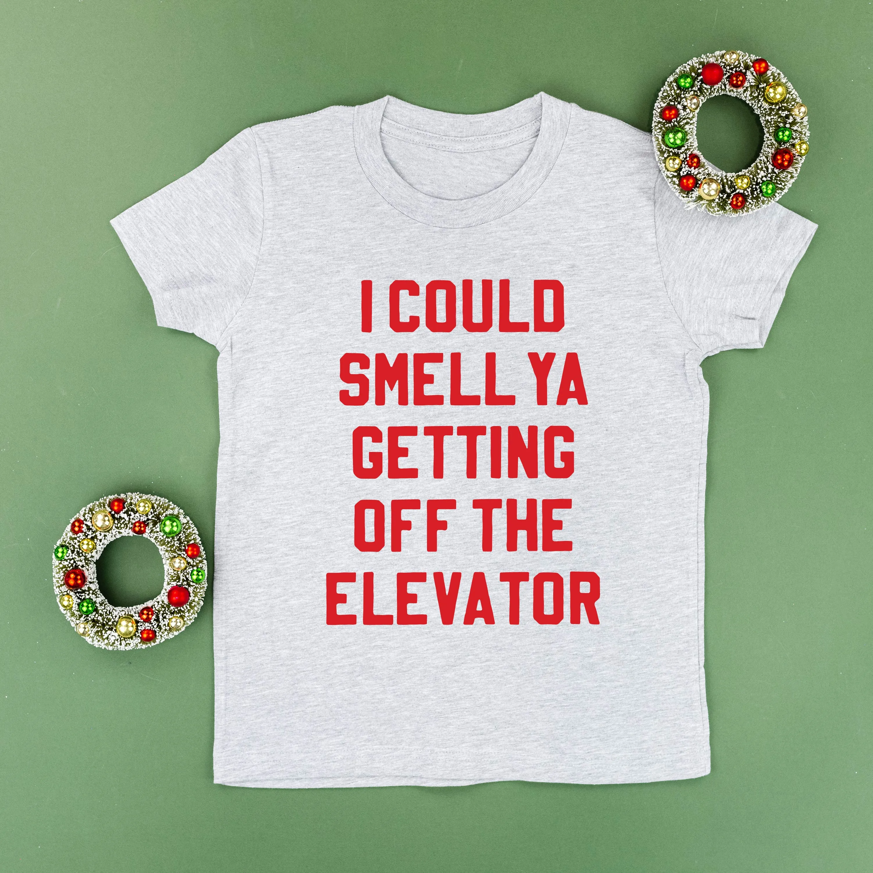 I Could Smell Ya Getting Off The Elevator - Child Tee