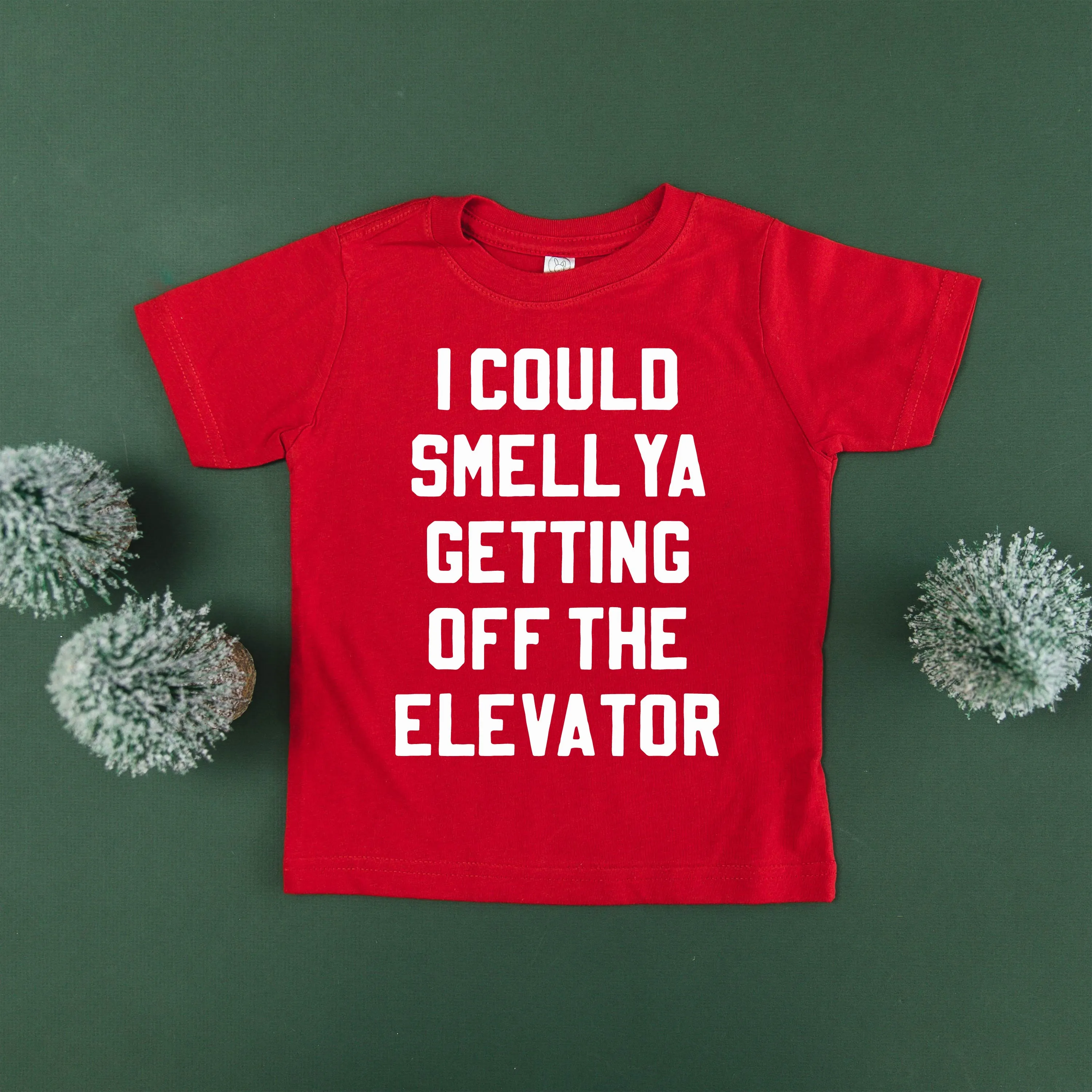 I Could Smell Ya Getting Off The Elevator - Child Tee