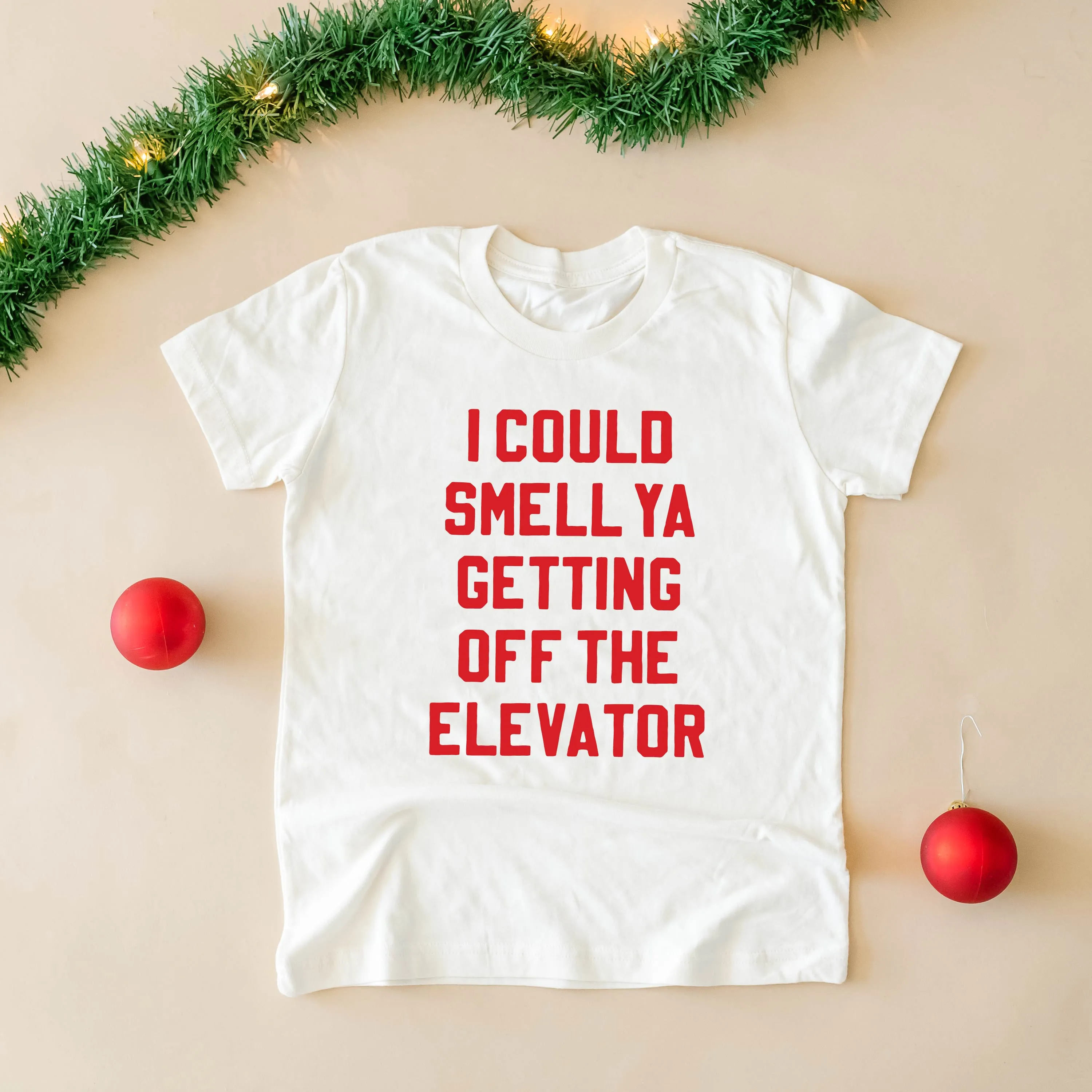 I Could Smell Ya Getting Off The Elevator - Child Tee